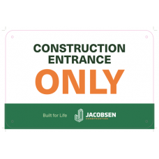 Construction Entrance Only Construction Entrance Only